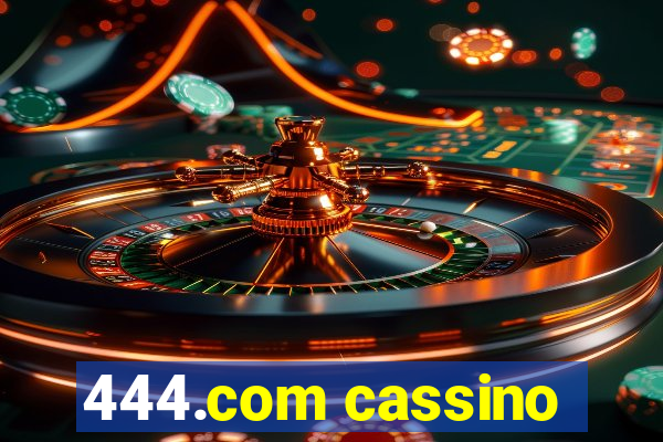 444.com cassino